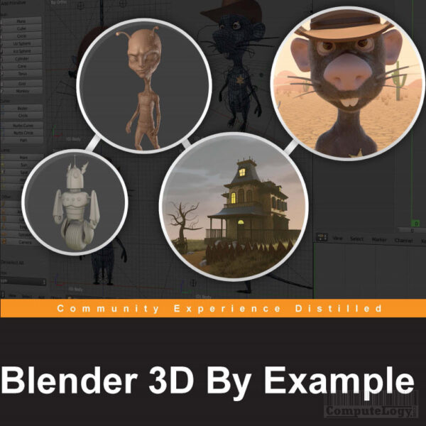 Blender 3D By Example eBook title cover page computelogy-com