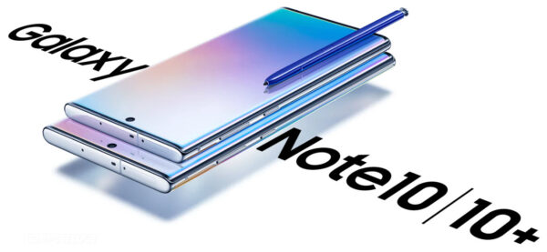 Samsung Galaxy Note 10 and 10 Plus